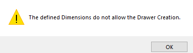 the defined dimensions do not allow the drawer creation error in polyboard